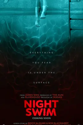 暗泳 Night Swim(2024)午夜游泳/夜泳/游夜水(港)/美国/英国/豆瓣: 5.1