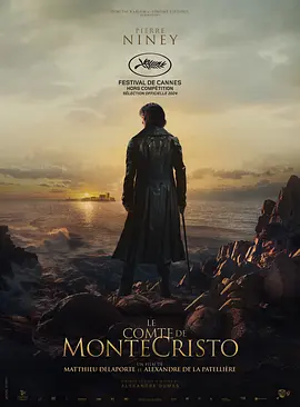 基督山伯爵 Le Comte de Monte-Cristo(2024)The Count of Monte-Cristo/法国/豆瓣: 6.7