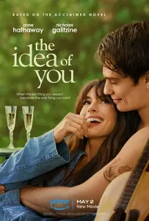 对你的想象 The Idea of You(2024)关于你的想法/概念中的你/所有想法/美国/豆瓣: 5.9