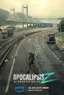 天启Z：完结的起点 Apocalypse Z: El principio del fin(2024)喪屍浩劫：末日求生/僵尸末日：终结的开始/Apocalypse Z: The Beginning of the End/西班牙/豆瓣: 6.1