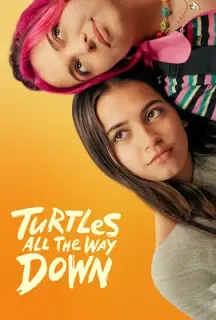 刨根问底 Turtles All The Way Down(2024)世界在海龟背上/龟背上的世界/美国/豆瓣: 6.3