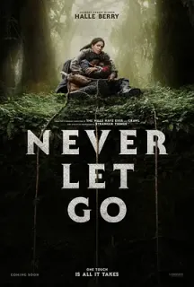 千万别松手 Never Let Go(2024)别松开绳子/别松手/Mother Land/美国/豆瓣: 5.2